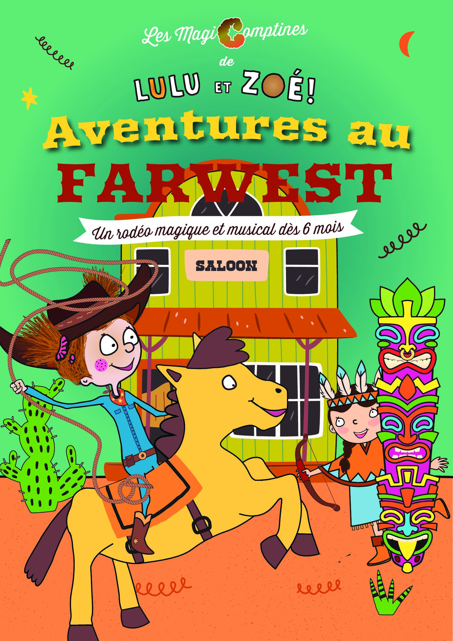 Lire la suite à propos de l’article Lulu et Zoé : Aventures au Far West